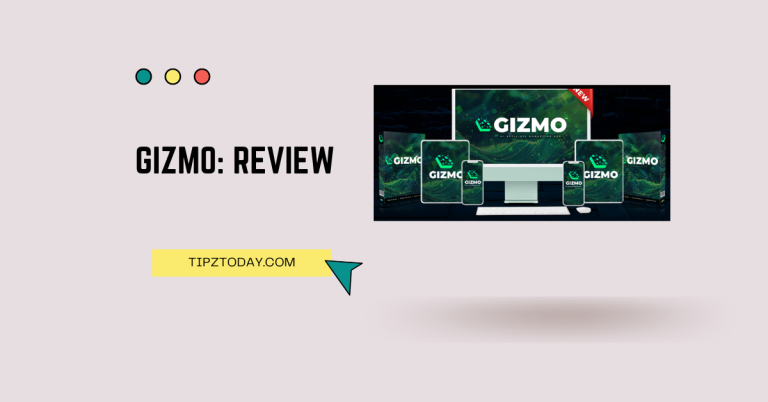 Gizmo: Is It Worth To Buy Now?