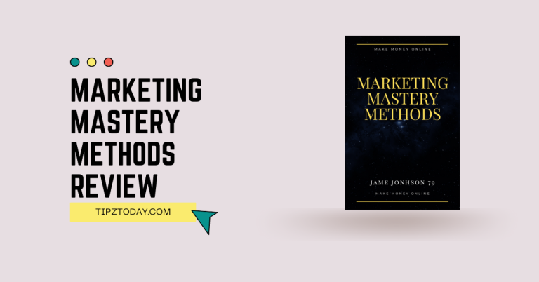 MARKETING MASTERY METHODS Review: Is It Worth To Buy Now?