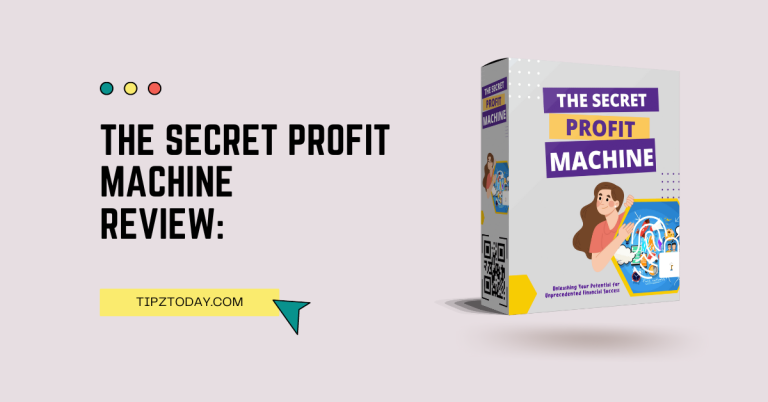 The Secret Profit Machine review: Is It Worth To Buy Now?